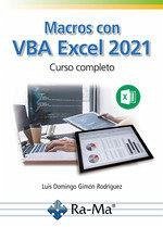 Macros Con Vba Excel 2021. Curso completo