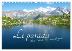 Le paradis des lacs de montagne (Calendrier mural 2025 DIN A3 vertical), CALVENDO calendrier mensuel