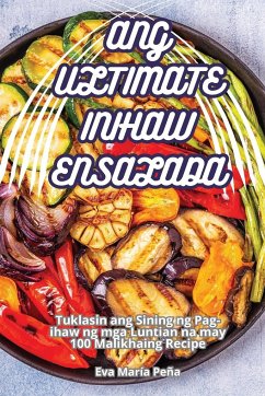 ANG ULTIMATE INIHAW ENSALADA - Eva María Peña