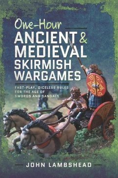 One-hour Ancient and Medieval Skirmish Wargames - Lambshead, John