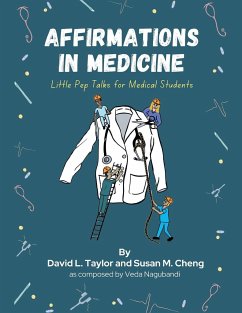 Affirmations in Medicine - Taylor, David L.; Cheng, Susan M.