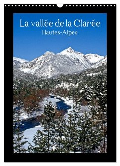 La vallée de la Clarée Hautes-Alpes (Calendrier mural 2025 DIN A3 horizontal), CALVENDO calendrier mensuel