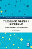 Stakeholders and Ethics in Healthcare