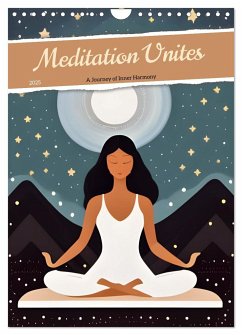 Meditation Unites (Wall Calendar 2025 DIN A4 portrait), CALVENDO 12 Month Wall Calendar