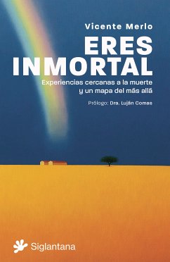 Eres inmortal (eBook, ePUB) - Merlo, Vicente