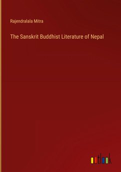 The Sanskrit Buddhist Literature of Nepal