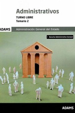 Temario 2 Administrativos de la Administración General del Estado. Turno libre