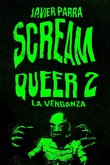 Scream Queer 2 - La Venganza
