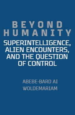 Beyond Humanity - Woldemariam, Abebe-Bard Ai