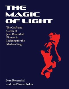 The Magic of Light - Rosenthal, Jean; Wertenbaker, Lael