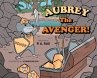 Aubrey The Avenger! - Bild 1