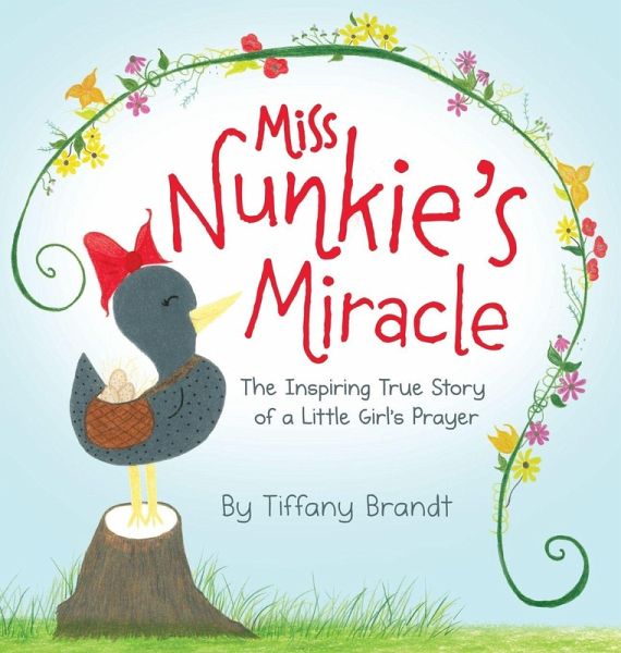 Miss Nunkie's Miracle Miss Nunkie's Miracle