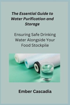 The Essential Guide to Water Purification and Storage - Cascadia, Ember