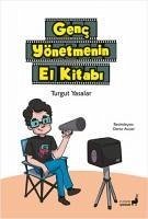 Genc Yönetmenin El Kitabi - Yasalar, Turgut