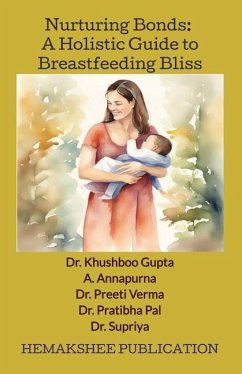 Nurturing Bonds - Gupta, Khushboo