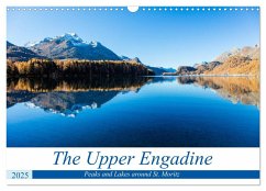 The Upper Engadine (Wall Calendar 2025 DIN A3 landscape), CALVENDO 12 Month Wall Calendar