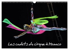 Les cadets du cirque à Monaco (Calendrier mural 2025 DIN A3 vertical), CALVENDO calendrier mensuel - Hanel - Photographies, Alain