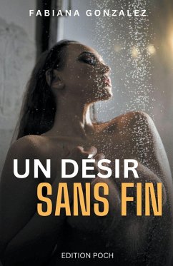 Un désir sans fin - Gonzalez, Fabiana