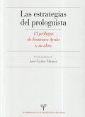 Estrategias del prologuista: 13 prólogos de Francisco Ayala a su obra