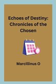 Echoes of Destiny