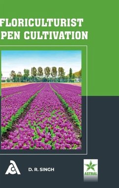 Floriculturist Open Cultivation - Singh, D R