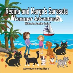 Regina and Margo's Sarasota Summer Adventures - Bash, Jennifer