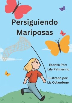 Persiguiendo Mariposas