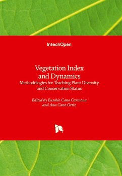 Vegetation Index and Dynamics - Methodologies for Teaching Plant Diversity and Conservation Status