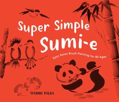 Super Simple Sumi-E - Palka, Yvonne