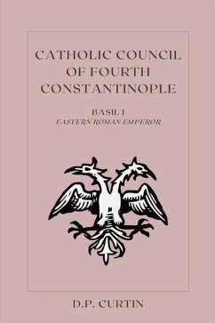 Catholic Council of Fourth Constantinople - Basil I, Eastern Roman Emperor