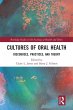 Cultures of Oral Health - Bild 1