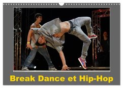 Break Dance et Hip-Hop (Calendrier mural 2025 DIN A3 vertical), CALVENDO calendrier mensuel