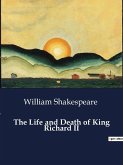 The Life and Death of King Richard II