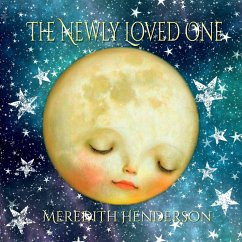 The Newly Loved One - Henderson, Meredith