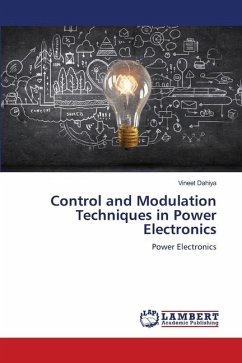 Control and Modulation Techniques in Power Electronics - Dahiya, Vineet