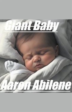 Giant Baby - Abilene, Aaron