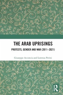 The Arab Uprisings - Acconcia, Giuseppe; Perini, Lorenza