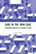 Care in the Iron Cage - Bild 1