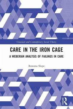 Care in the Iron Cage - Slope, Rowena