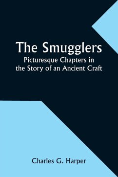 The Smugglers - Harper, Charles G.