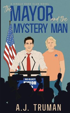 The Mayor and the Mystery Man - Truman, A. J.