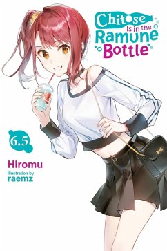 Cover Chitose Is in the Ramune Bottle, Vol. 6.5