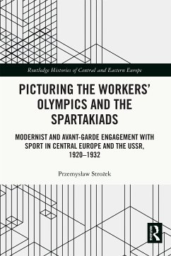 Picturing the Workers' Olympics and the Spartakiads - Strozek, Przemyslaw (Polish Academy of Sciences)