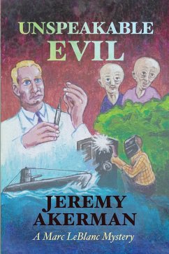 Unspeakable Evil - Akerman, Jeremy