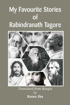 My Favourite Stories of Rabindranath Tagore - Jha, Ratna