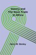 Slavery and the slave trade in Africa - Bild 1
