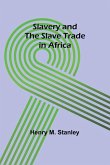 Slavery and the slave trade in Africa