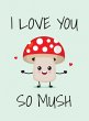 I Love You So Mush - Bild 1