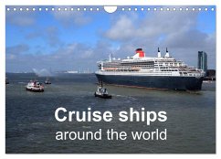 Cruise ships around the world (Wall Calendar 2025 DIN A4 landscape), CALVENDO 12 Month Wall Calendar