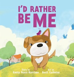 I'd Rather Be Me - Harrison, Emily Peace